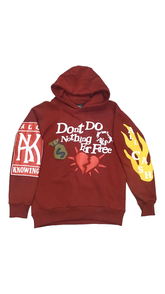 Don’t do nothing for free hoodie