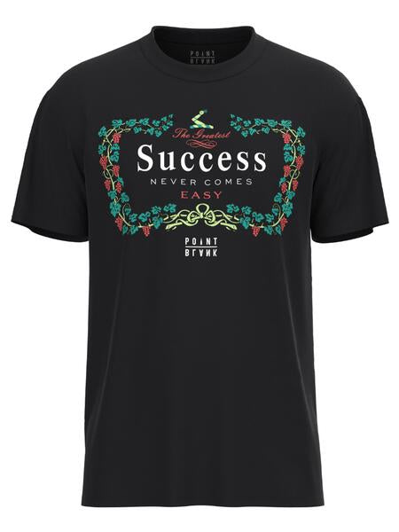 SUCCESS NEVER COMES EASY T-SHIRT